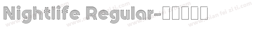 Nightlife Regular字体转换
